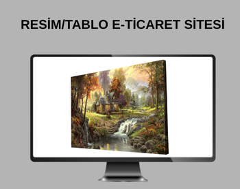 Resim/Tablo E-Ticaret Sitesi
